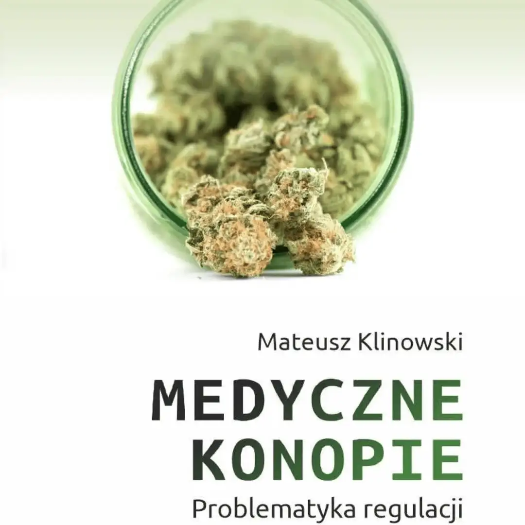 Książka: Medyczne konopie. Problematyka regulacji